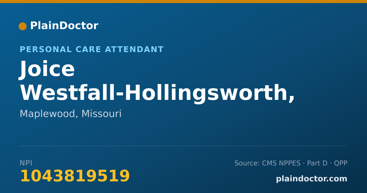 Shareable card for Joice Westfall-Hollingsworth, RN - Personal Care Attendant, Maplewood, MO