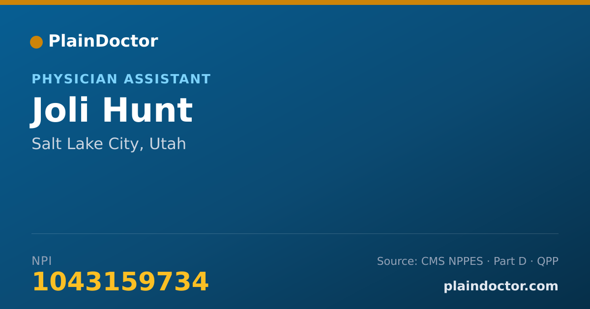 Shareable card for Joli Hunt - Physician Assistant, Salt Lake City, UT