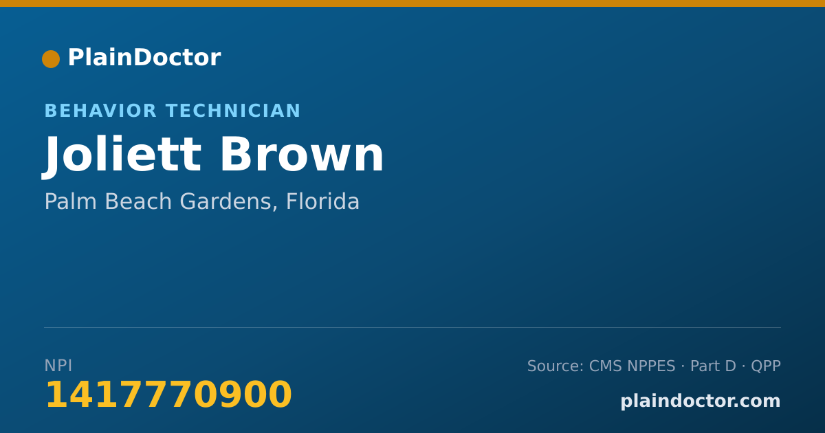 Shareable card for Joliett Brown - Behavior Technician, Palm Beach Gardens, FL