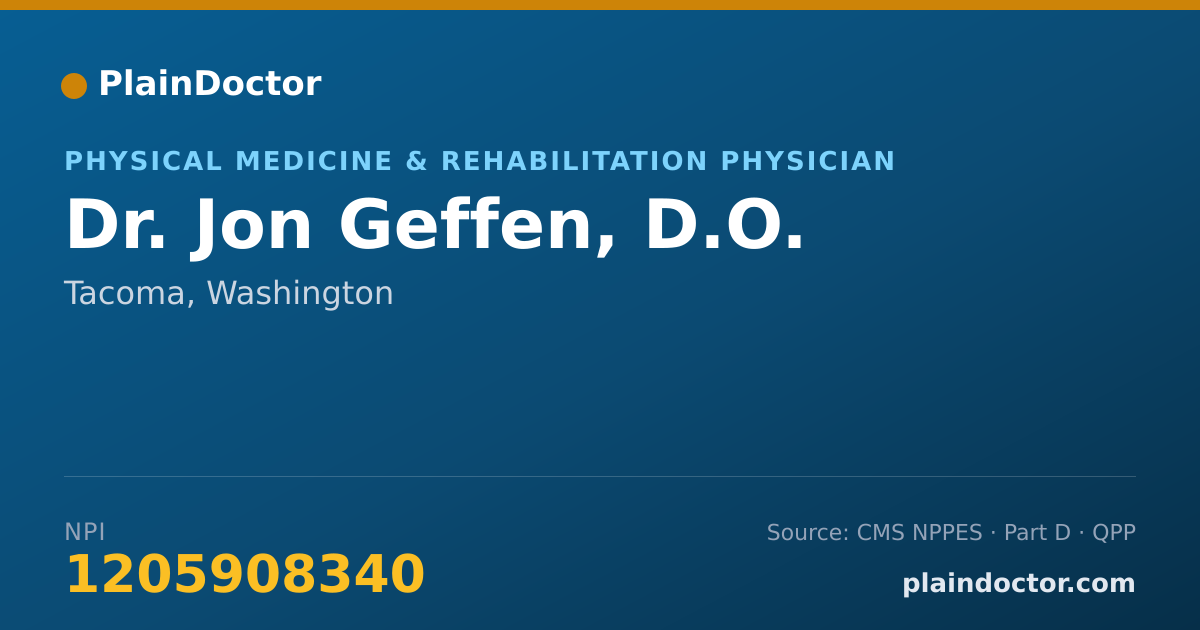 Shareable card for Jon Geffen, D.O. - Physical Medicine & Rehabilitation Physician, Tacoma, WA
