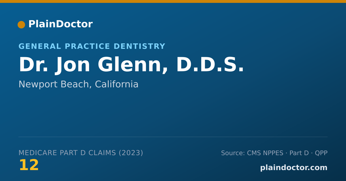 Shareable card for Jon Glenn, D.D.S. - General Practice Dentistry, Newport Beach, CA