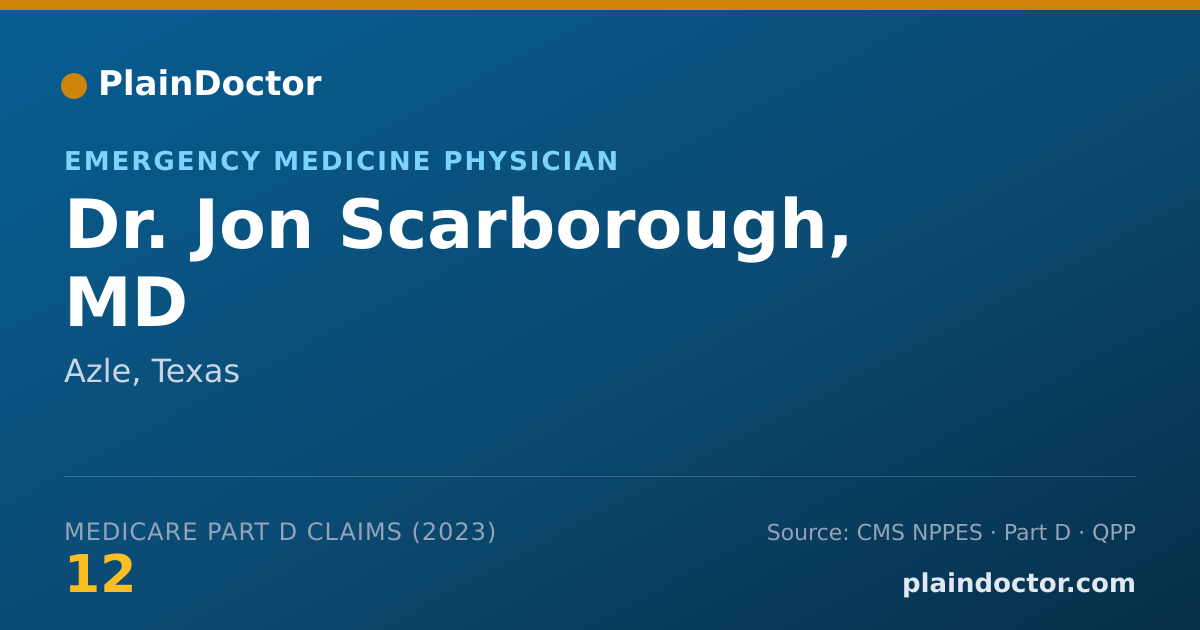 Shareable card for Jon Scarborough, MD - Emergency Medicine Physician, Azle, TX