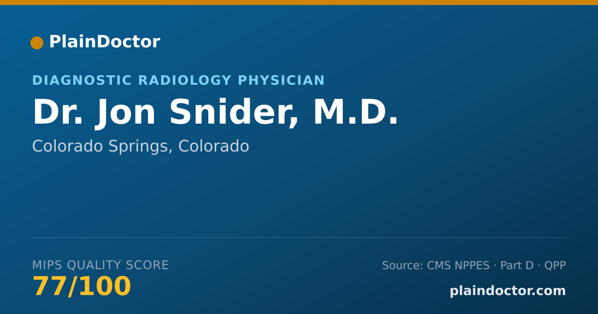 Shareable card for Jon Snider, M.D. - Diagnostic Radiology Physician, Colorado Springs, CO