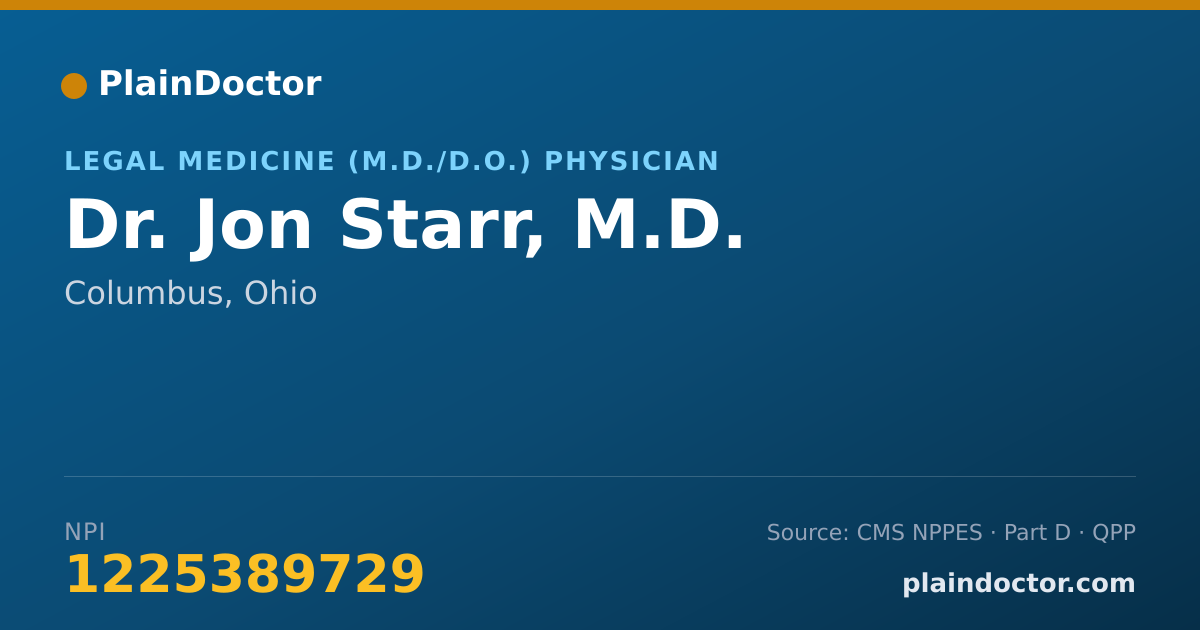 Shareable card for Jon Starr, M.D. - Legal Medicine (M.D./D.O.) Physician, Columbus, OH