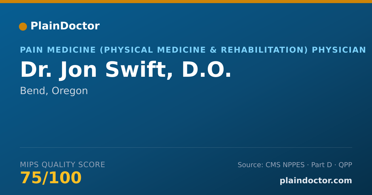 Shareable card for Jon Swift, D.O. - Pain Medicine (Physical Medicine & Rehabilitation) Physician, Bend, OR