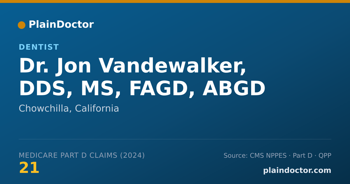 Shareable card for Jon Vandewalker, DDS, MS, FAGD, ABGD - Dentist, Chowchilla, CA
