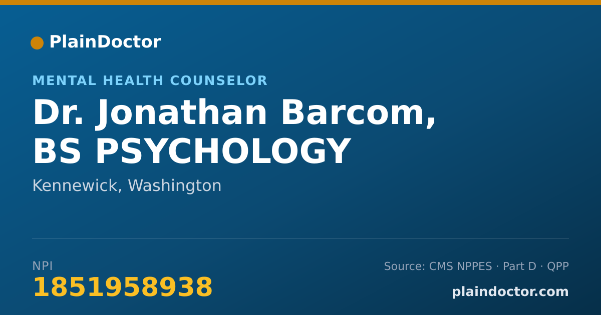 Shareable card for Jonathan Barcom, BS PSYCHOLOGY - Mental Health Counselor, Kennewick, WA