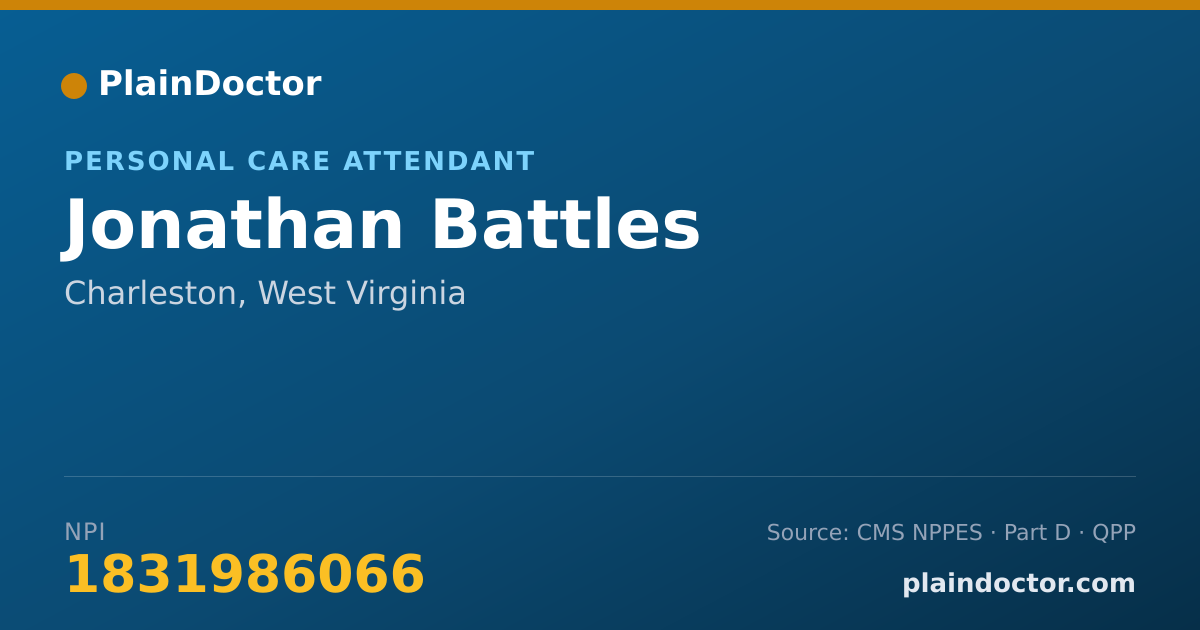 Shareable card for Jonathan Battles - Personal Care Attendant, Charleston, WV
