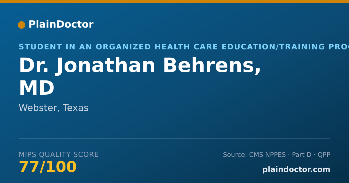 Shareable card for Jonathan Behrens, MD - Student in an Organized Health Care Education/Training Program, Webster, TX