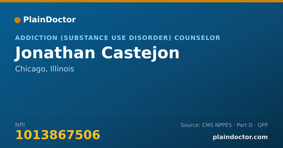 Shareable card for Jonathan Castejon - Addiction (Substance Use Disorder) Counselor, Chicago, IL