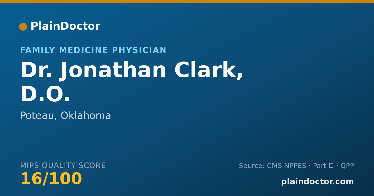 Shareable card for Jonathan Clark, D.O. - Family Medicine Physician, Poteau, OK