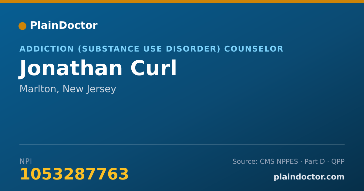Shareable card for Jonathan Curl - Addiction (Substance Use Disorder) Counselor, Marlton, NJ