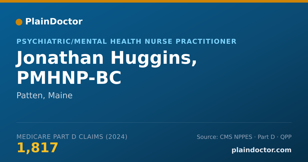 Shareable card for Jonathan Huggins, PMHNP-BC - Psychiatric/Mental Health Nurse Practitioner, Patten, ME