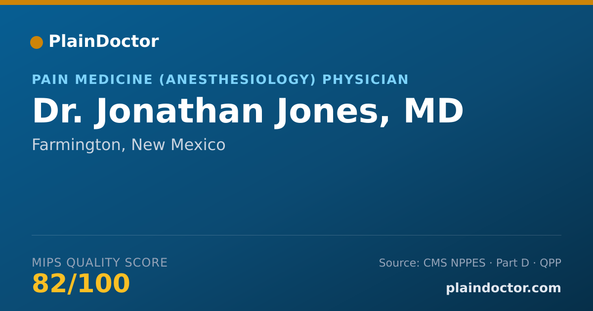 Shareable card for Jonathan Jones, MD - Pain Medicine Physician, Farmington, NM