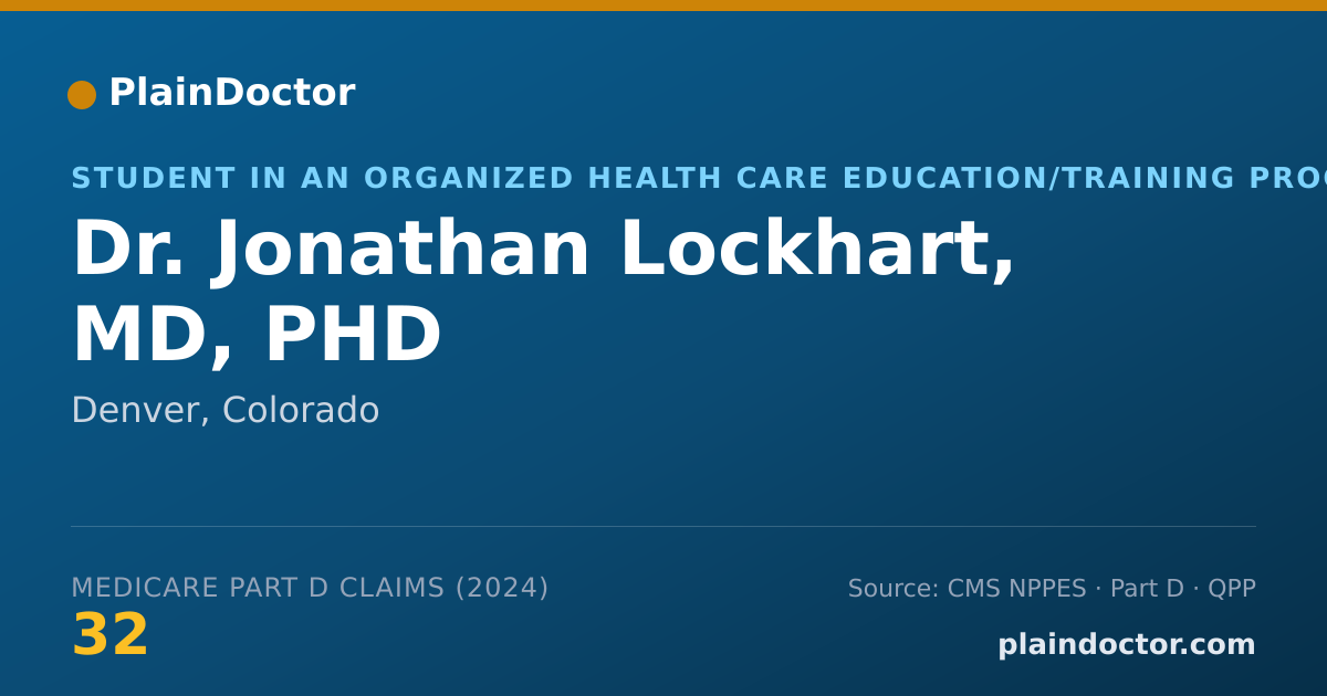 Shareable card for Jonathan Lockhart, MD, PHD - Student in an Organized Health Care Education/Training Program, Denver, CO