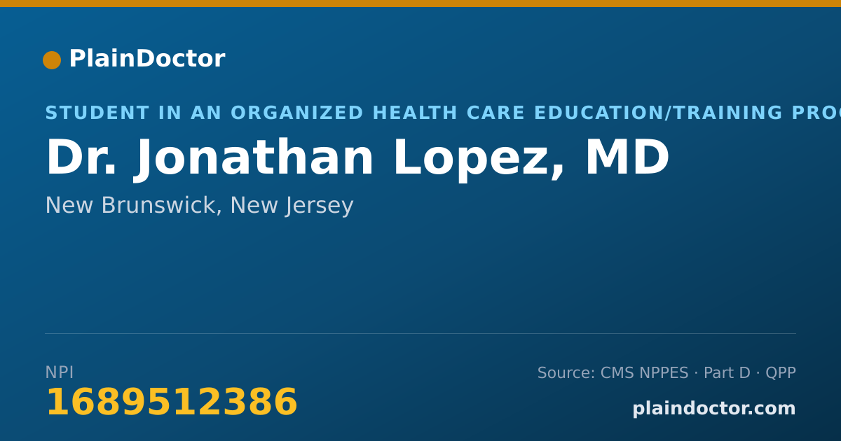 Shareable card for Jonathan Lopez, MD - Student in an Organized Health Care Education/Training Program, New Brunswick, NJ