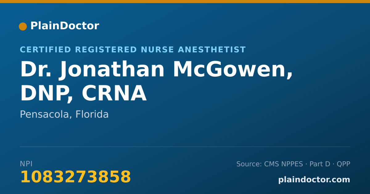 Shareable card for Jonathan McGowen, DNP, CRNA - Certified Registered Nurse Anesthetist, Pensacola, FL