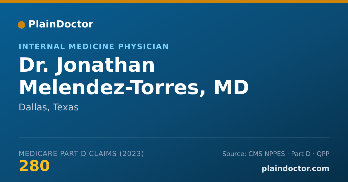 Shareable card for Jonathan Melendez-Torres, MD - Internal Medicine Physician, Dallas, TX