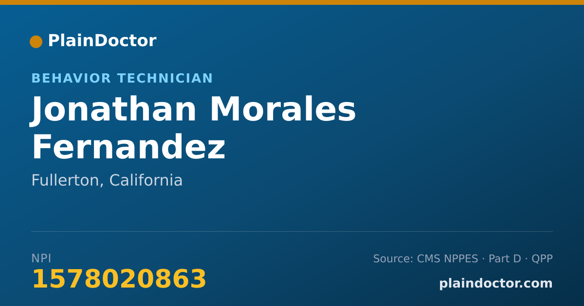 Shareable card for Jonathan Morales Fernandez - Behavior Technician, Fullerton, CA
