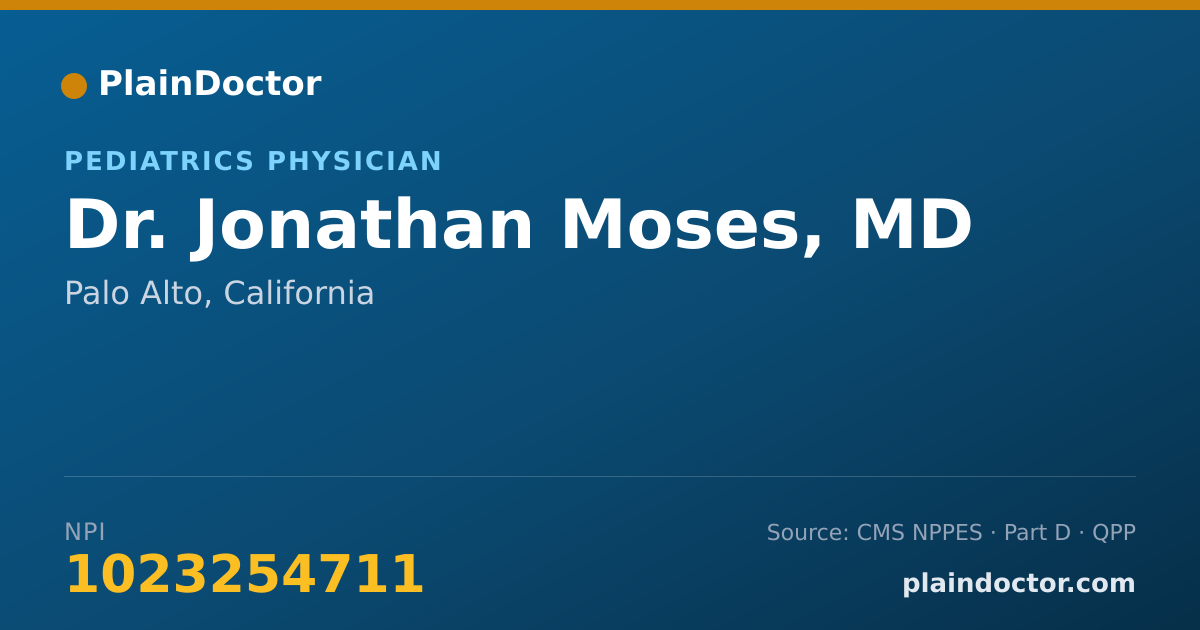 Shareable card for Jonathan Moses, MD - Pediatrics Physician, Palo Alto, CA
