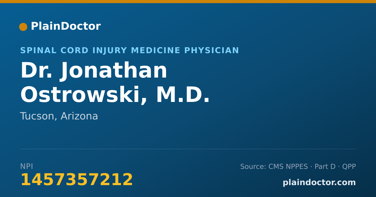 Shareable card for Jonathan Ostrowski, M.D. - Spinal Cord Injury Medicine Physician, Tucson, AZ