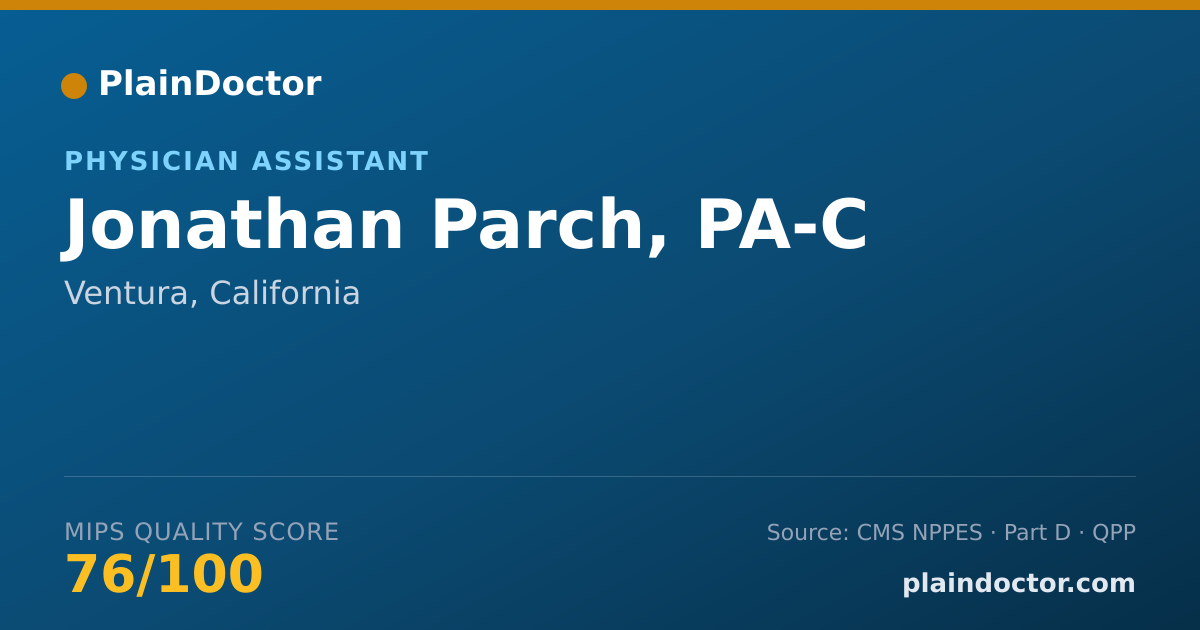 Shareable card for Jonathan Parch, PA-C - Physician Assistant, Ventura, CA