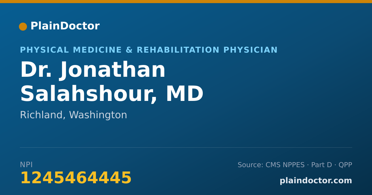 Shareable card for Jonathan Salahshour, MD - Physical Medicine & Rehabilitation Physician, Richland, WA