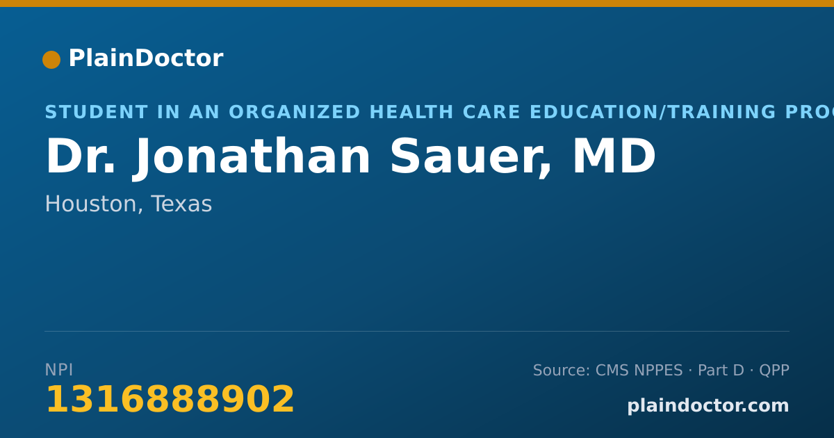 Shareable card for Jonathan Sauer, MD - Student in an Organized Health Care Education/Training Program, Houston, TX
