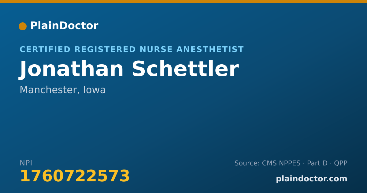 Shareable card for Jonathan Schettler - Certified Registered Nurse Anesthetist, Manchester, IA