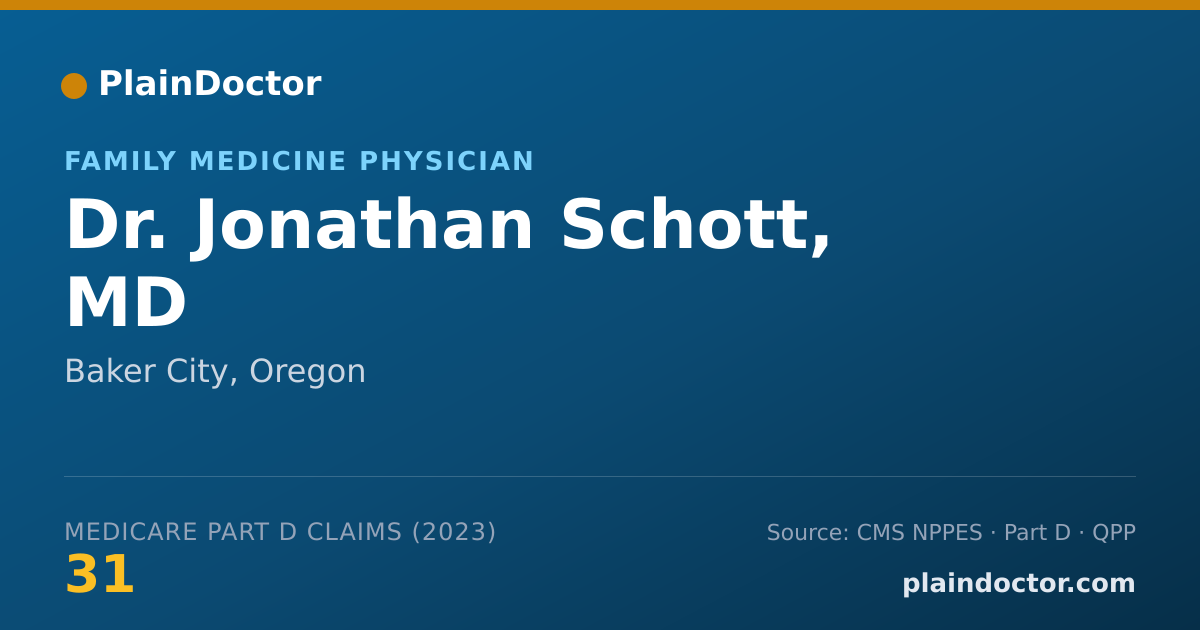 Shareable card for Jonathan Schott, MD - Family Medicine Physician, Baker City, OR