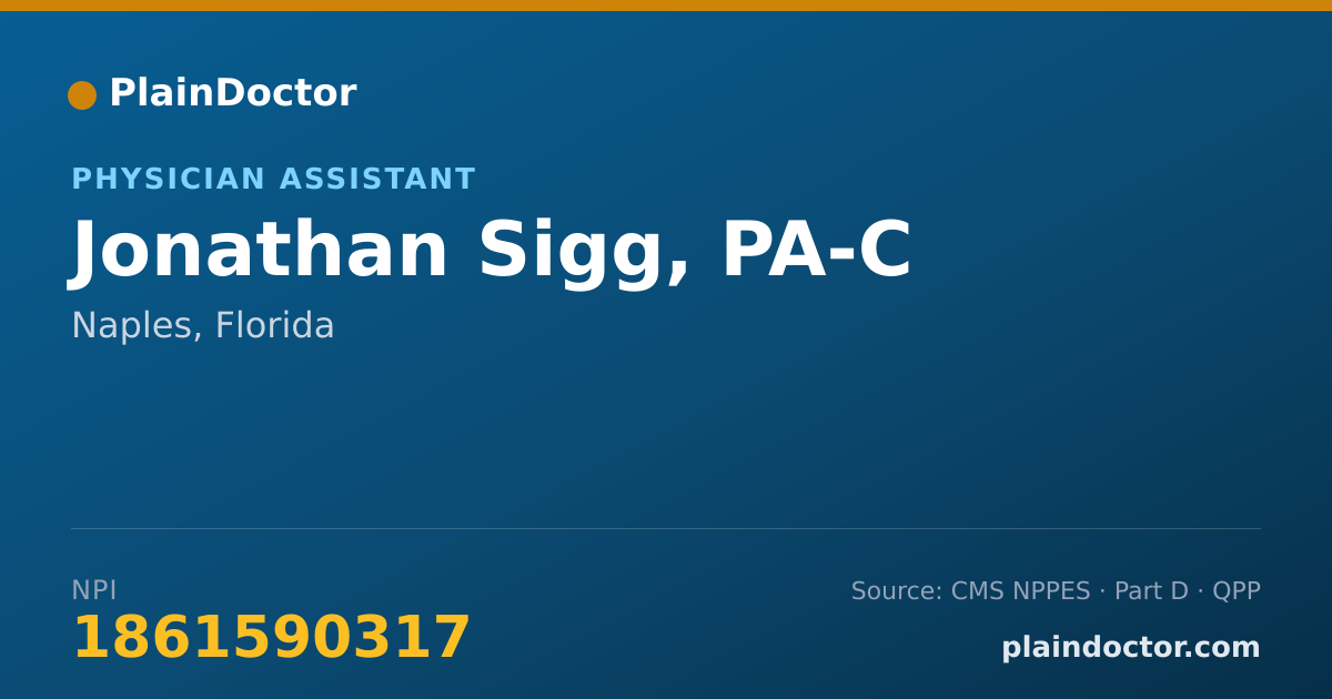 Shareable card for Jonathan Sigg, PA-C - Physician Assistant, Naples, FL