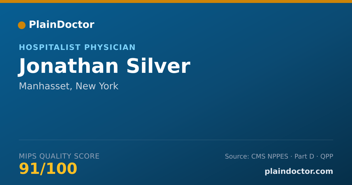 Shareable card for Jonathan Silver - Hospitalist Physician, Manhasset, NY