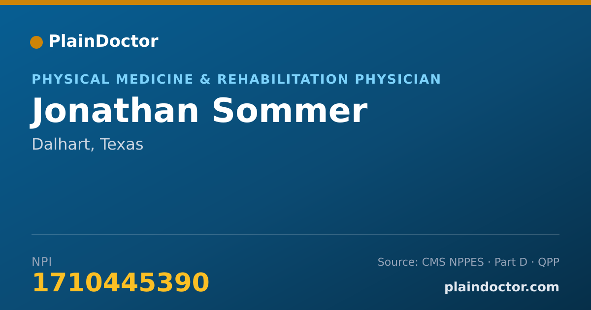 Shareable card for Jonathan Sommer - Physical Medicine & Rehabilitation Physician, Dalhart, TX