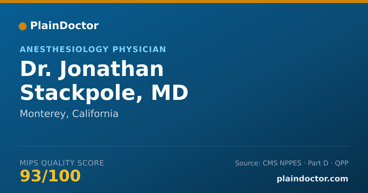 Shareable card for Jonathan Stackpole, MD - Anesthesiology Physician, Monterey, CA