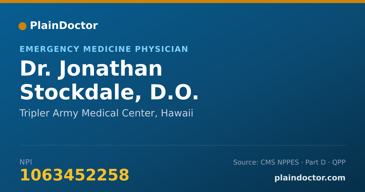 Shareable card for Jonathan Stockdale, D.O. - Emergency Medicine Physician, Tripler Army Medical Center, HI