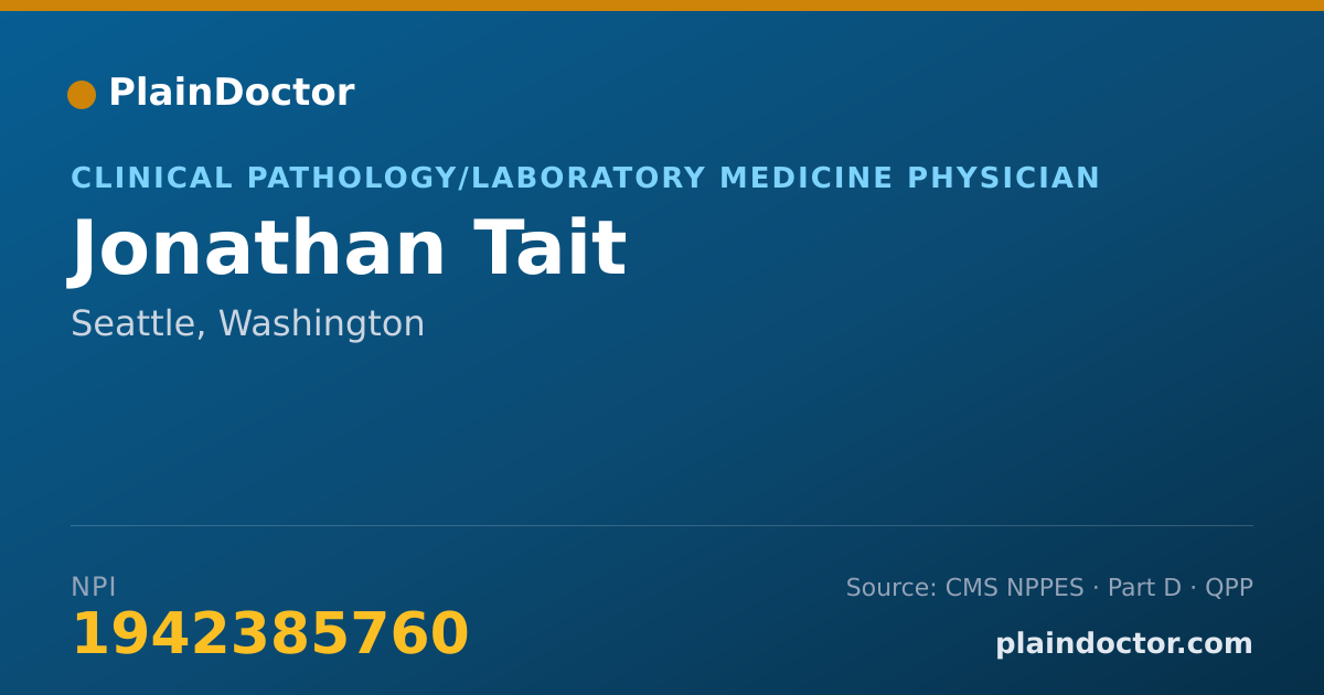 Shareable card for Jonathan Tait - Clinical Pathology/Laboratory Medicine Physician, Seattle, WA