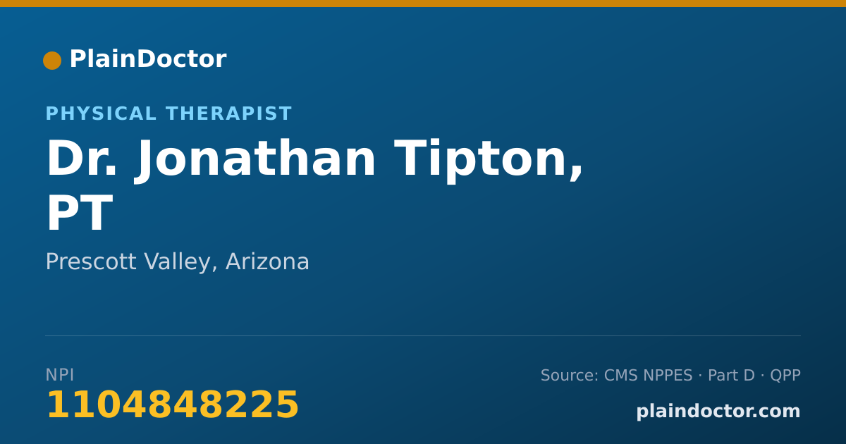 Shareable card for Jonathan Tipton, PT - Physical Therapist, Prescott Valley, AZ