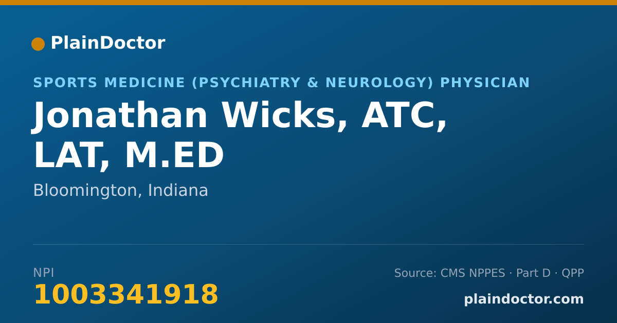 Shareable card for Jonathan Wicks, ATC, LAT, M.ED - Sports Medicine (Psychiatry & Neurology) Physician, Bloomington, IN