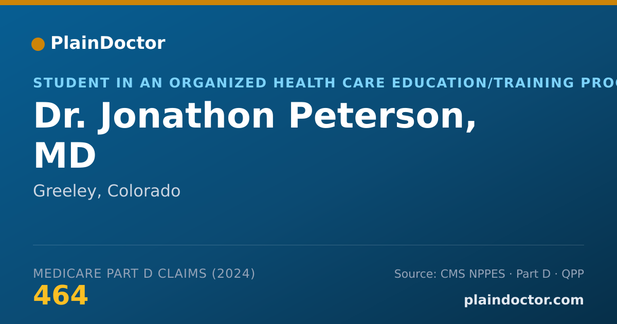 Shareable card for Jonathon Peterson, MD - Student in an Organized Health Care Education/Training Program, Greeley, CO