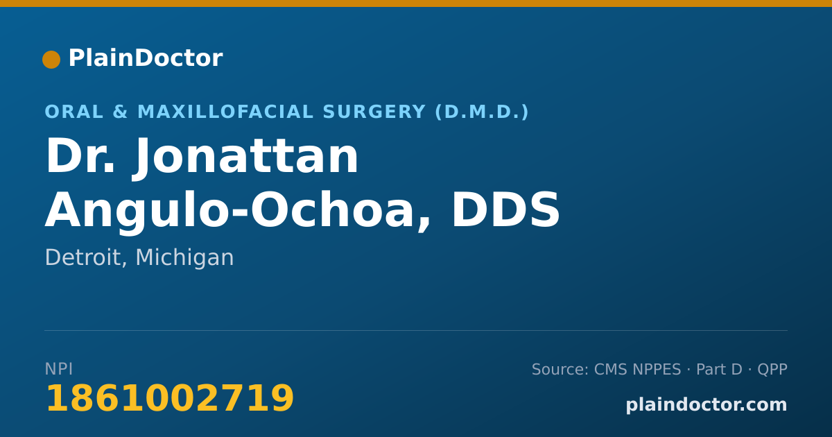 Shareable card for Jonattan Angulo-Ochoa, DDS - Oral & Maxillofacial Surgery (D.M.D.), Detroit, MI