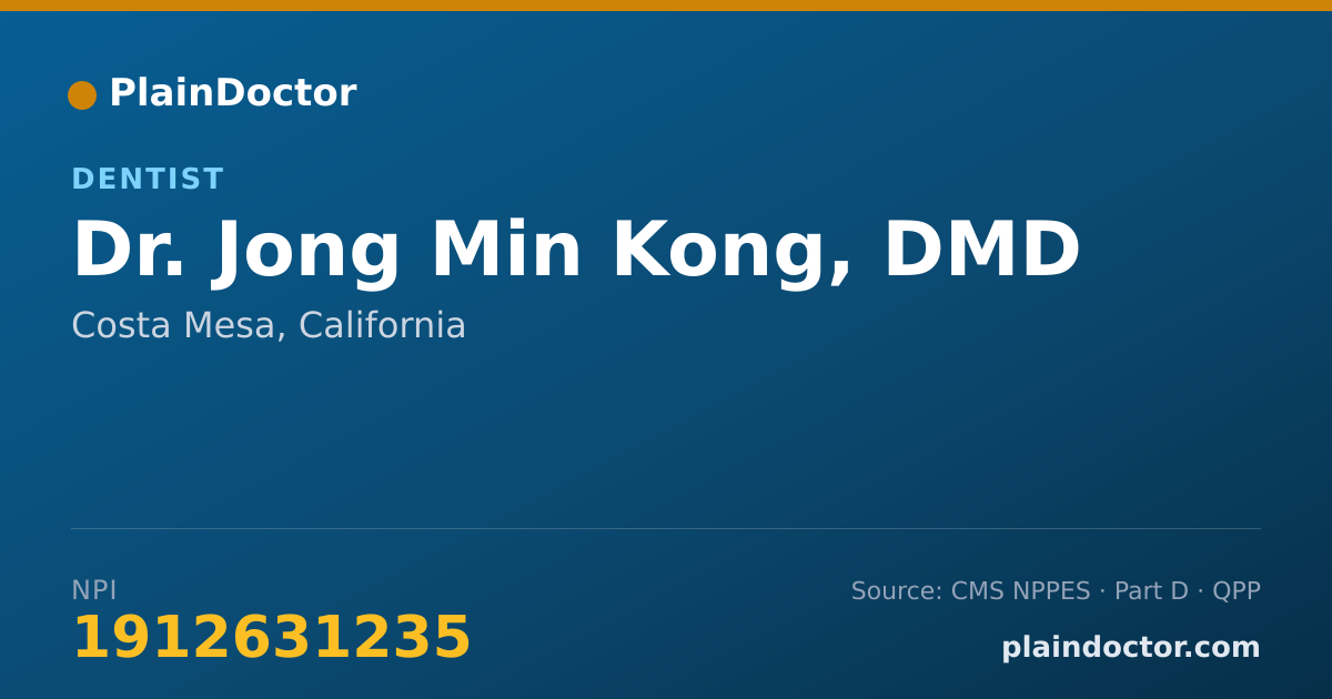 Shareable card for Jong Min Kong, DMD - Dentist, Costa Mesa, CA