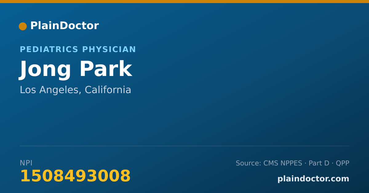 Shareable card for Jong Park - Pediatrics Physician, Los Angeles, CA