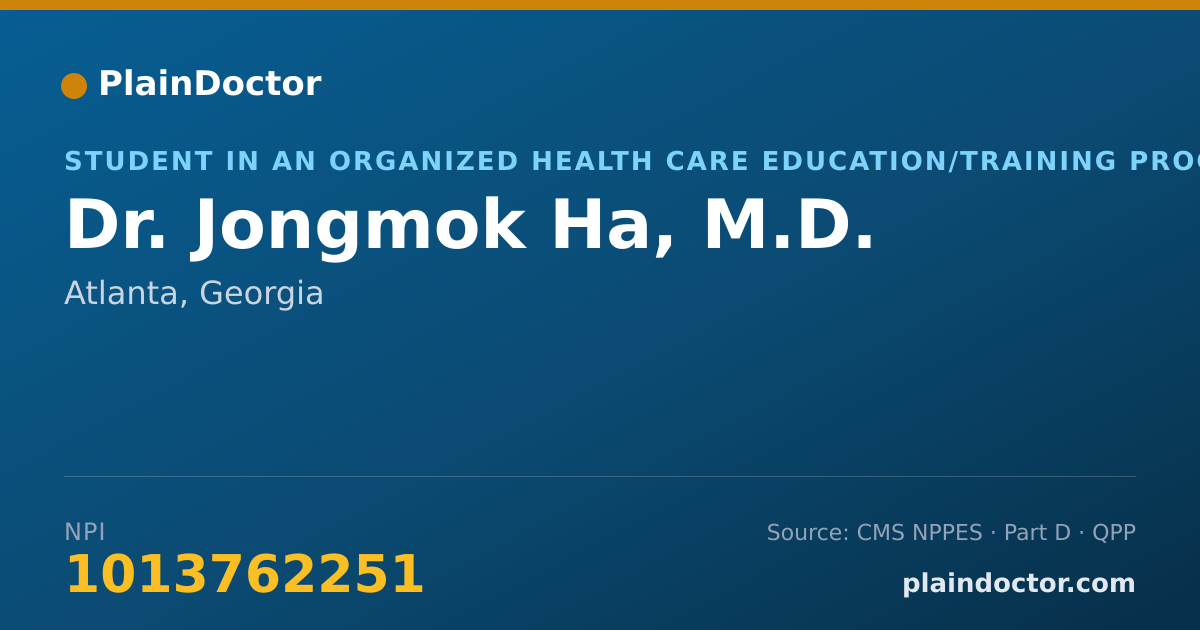 Shareable card for Jongmok Ha, M.D. - Student in an Organized Health Care Education/Training Program, Atlanta, GA