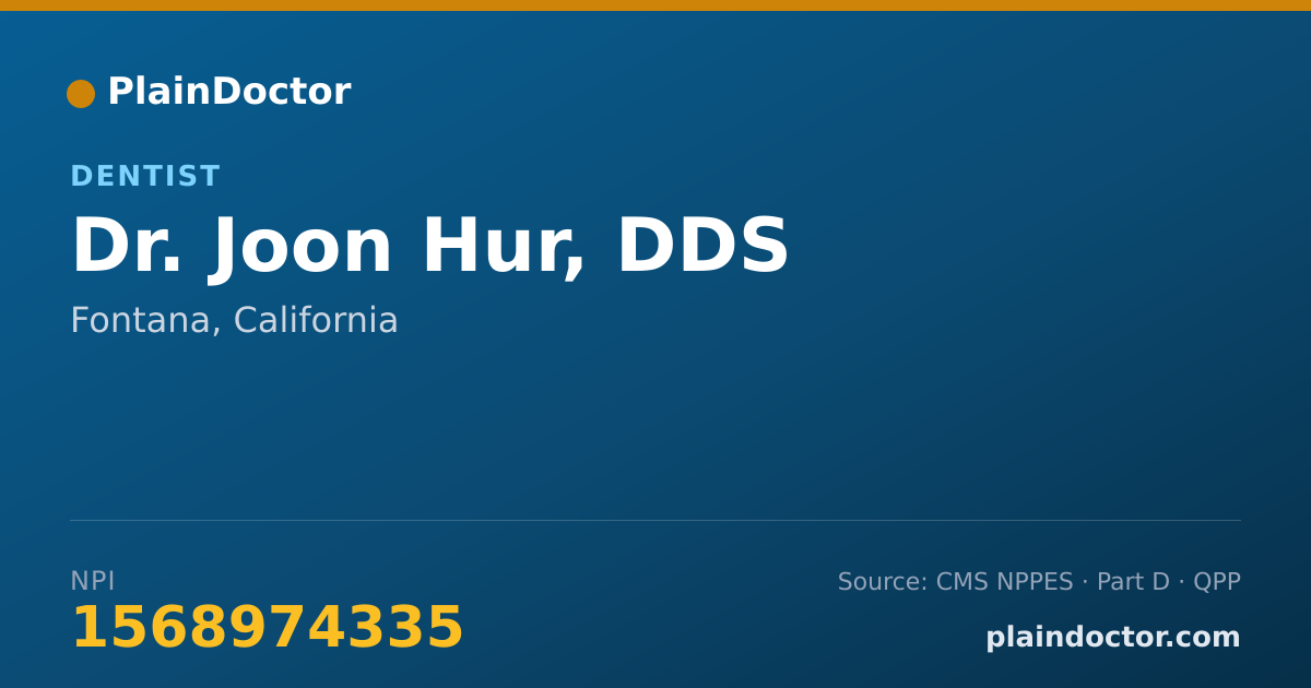 Shareable card for Joon Hur, DDS - Dentist, Fontana, CA