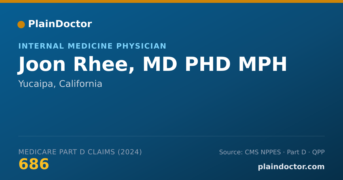 Shareable card for Joon Rhee, MD PHD MPH - Internal Medicine Physician, Yucaipa, CA