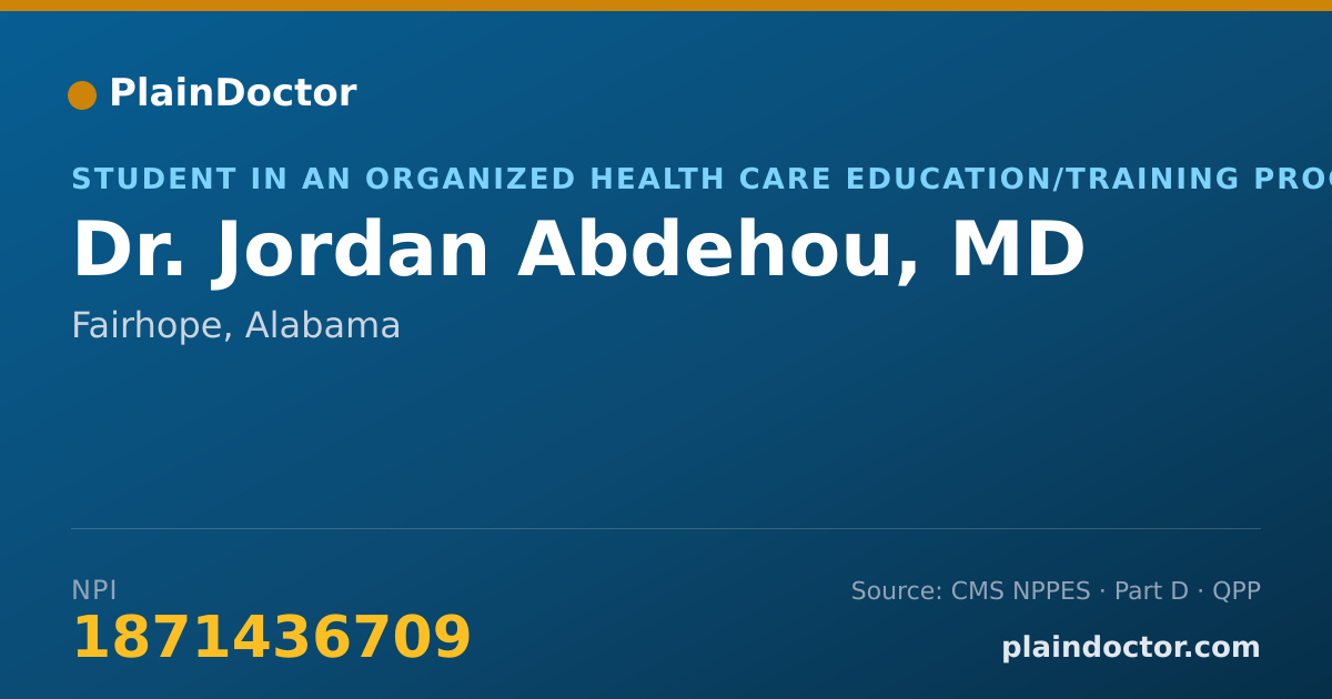 Shareable card for Jordan Abdehou, MD - Student in an Organized Health Care Education/Training Program, Fairhope, AL