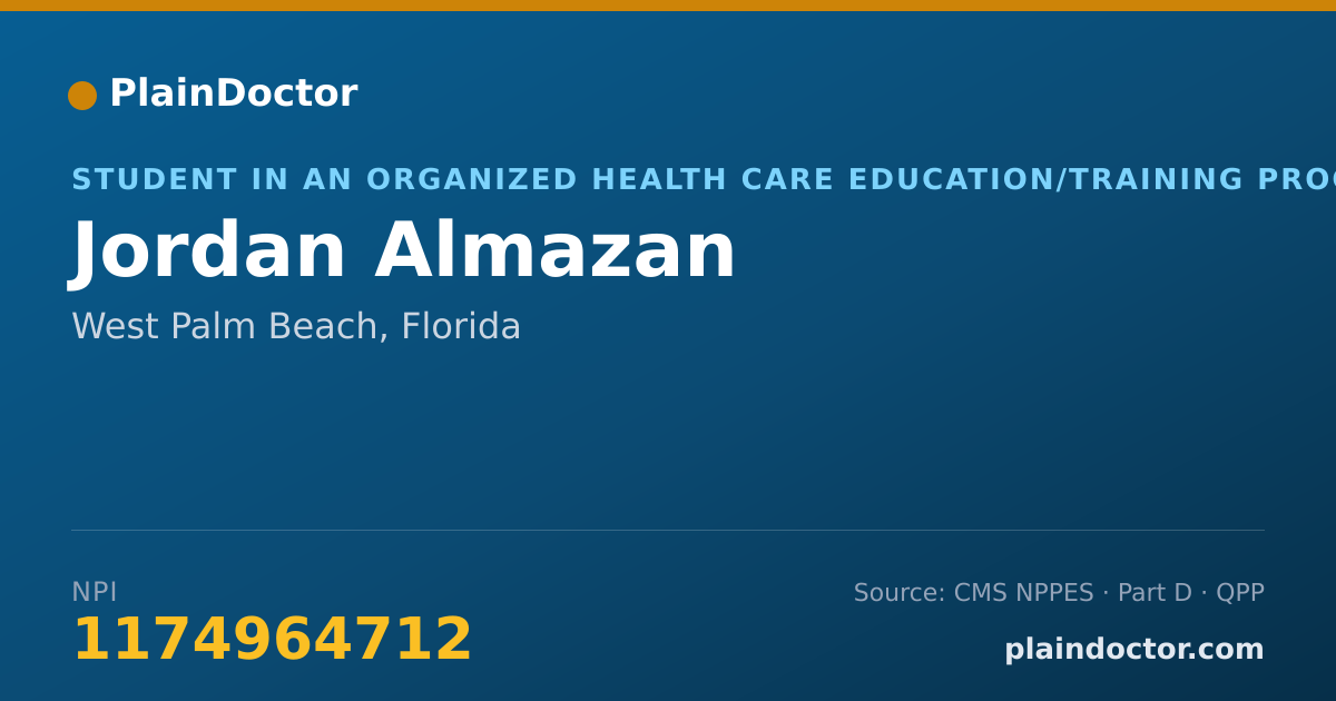Shareable card for Jordan Almazan - Student in an Organized Health Care Education/Training Program, West Palm Beach, FL