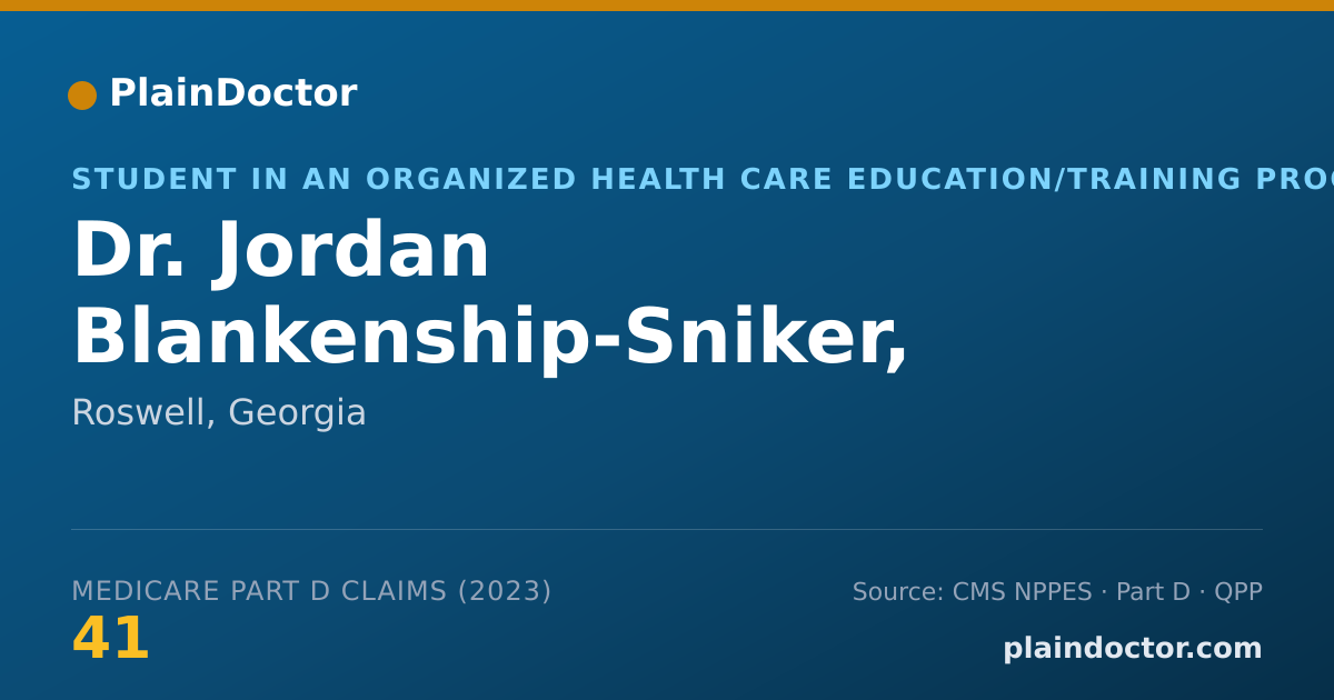 Shareable card for Jordan Blankenship-Sniker, DMD - Student in an Organized Health Care Education/Training Program, Roswell, GA