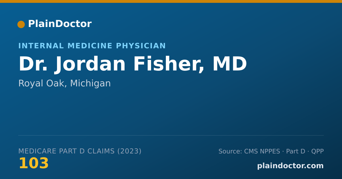 Shareable card for Jordan Fisher, MD - Internal Medicine Physician, Royal Oak, MI