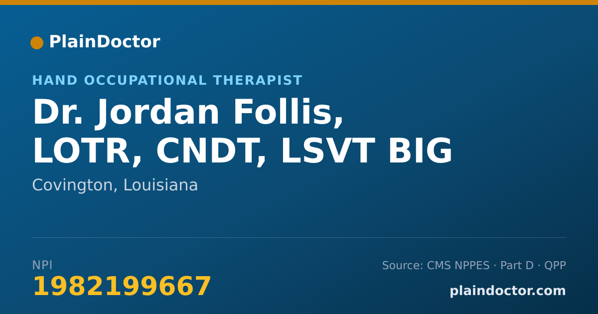 Shareable card for Jordan Follis, LOTR, CNDT, LSVT BIG - Hand Occupational Therapist, Covington, LA